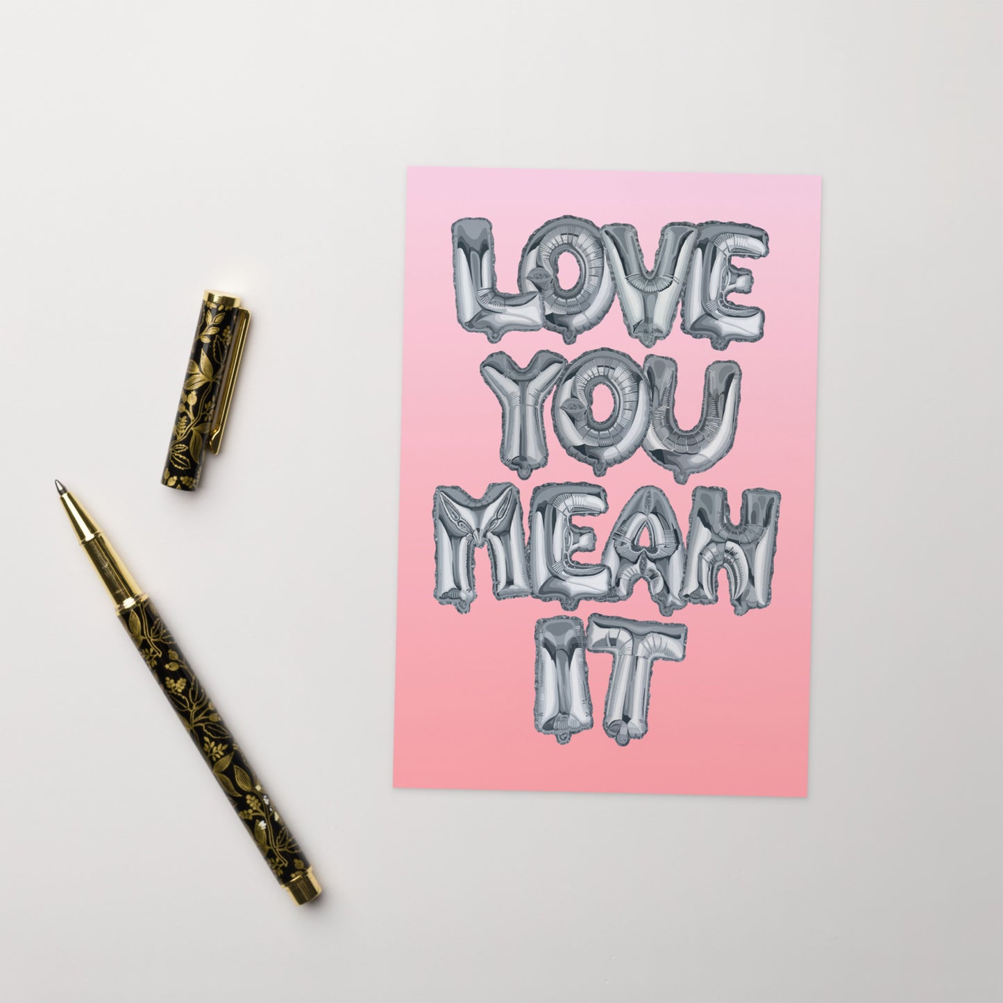 Love You Mean It Greeting Card - old