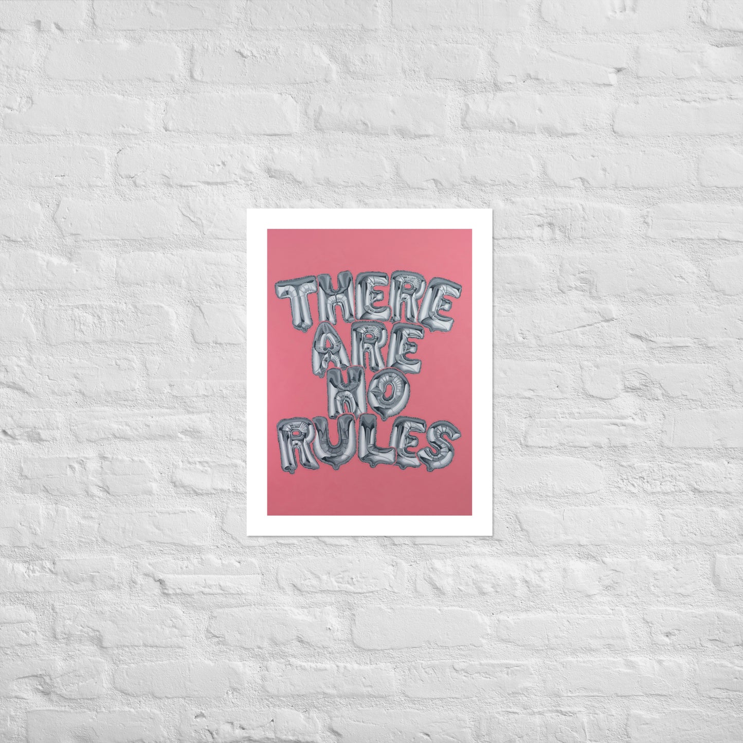 Art Show Print - THE RULES ARE MADE UP