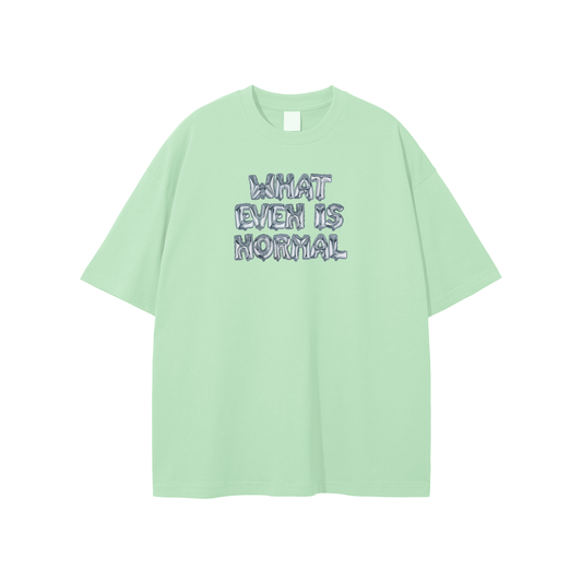 NORMAL IS A CONSTRUCT - Green Tee