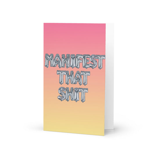 Manifest That Shit