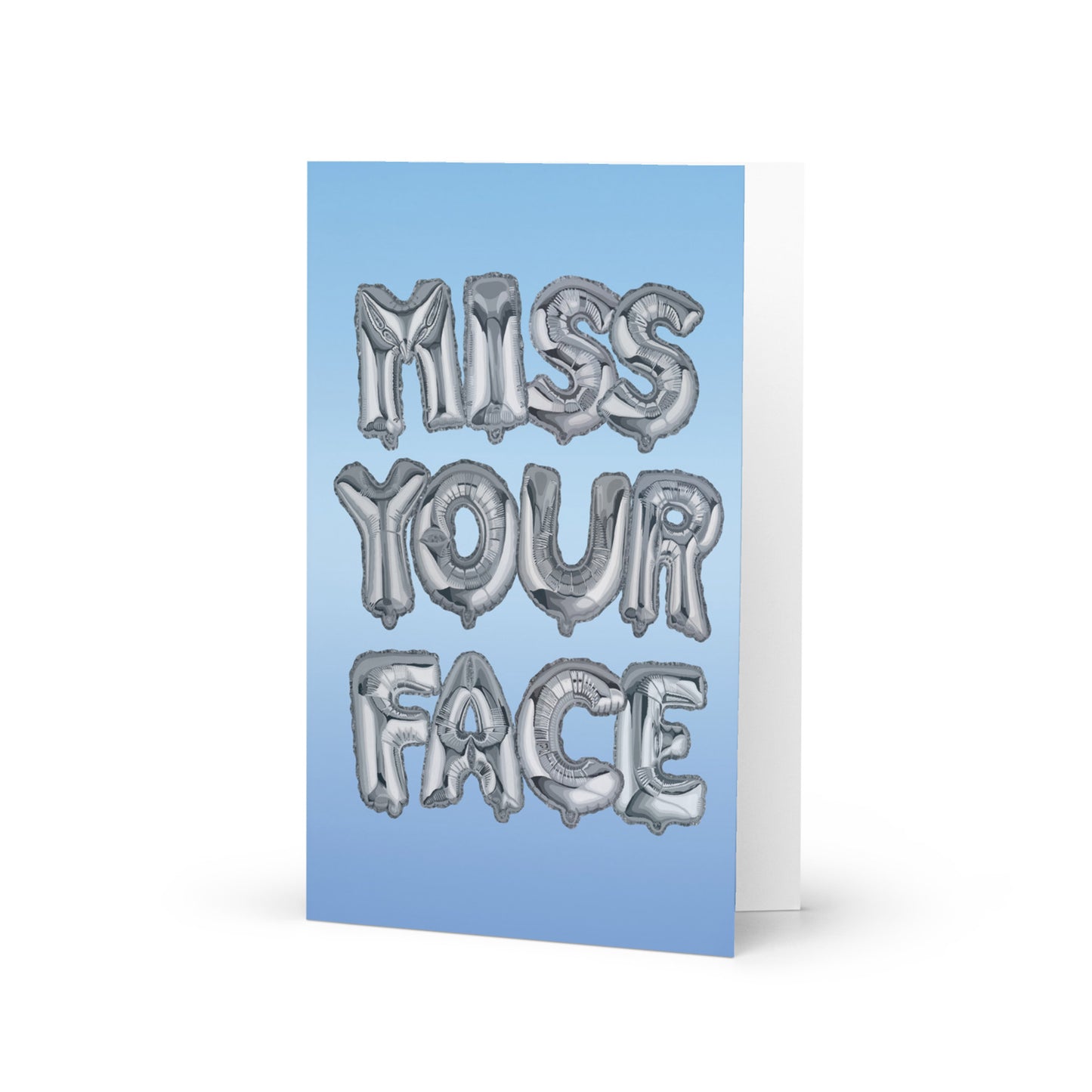 Miss Your Face Greeting Card - old