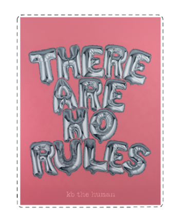 Art Show Sticker - THE RULES ARE MADE UP