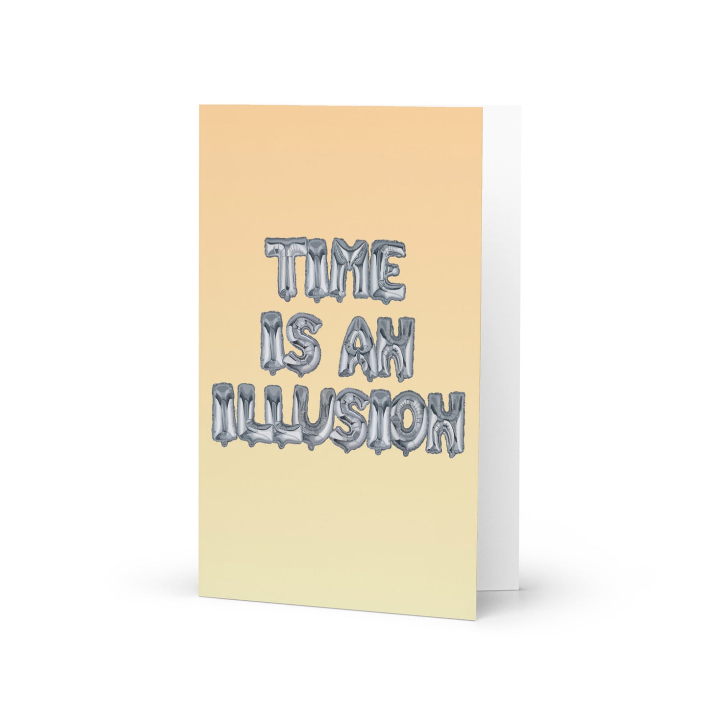 Time Is An Illusion - old