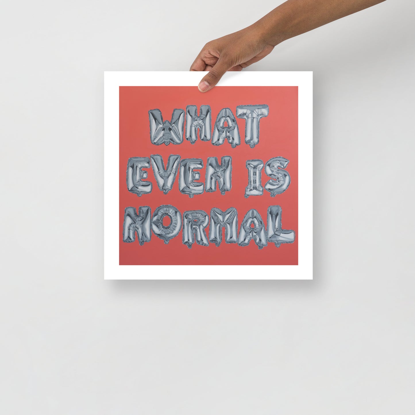 LIMITED EDITION Art Show Print - NORMAL IS A CONSTRUCT